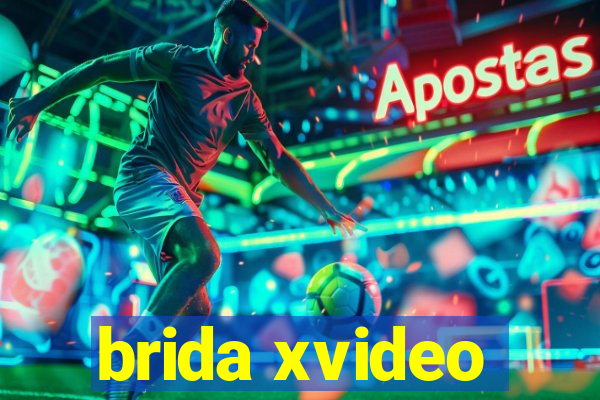 brida xvideo